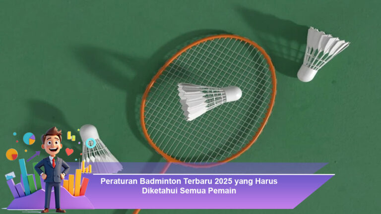 Peraturan-Badminton-Terbaru-2025-yang-Harus-Diketahui-Semua-Pemain
