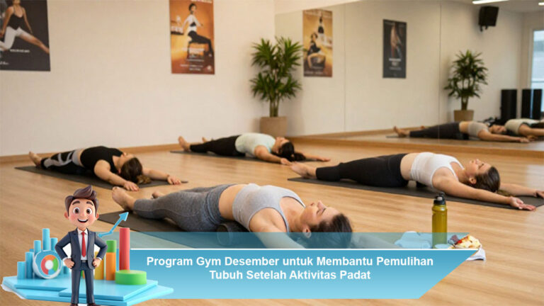 Program-Gym-Desember-untuk-Membantu-Pemulihan-Tubuh-Setelah-Aktivitas-Padat