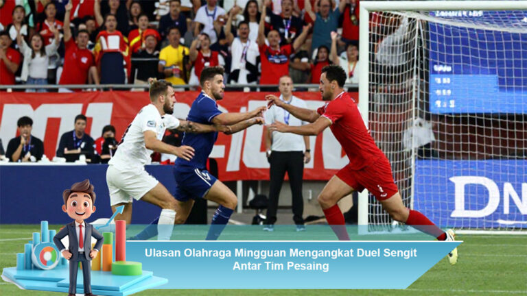 Ulasan-Olahraga-Mingguan-Mengangkat-Duel-Sengit-Antar-Tim-Pesaing