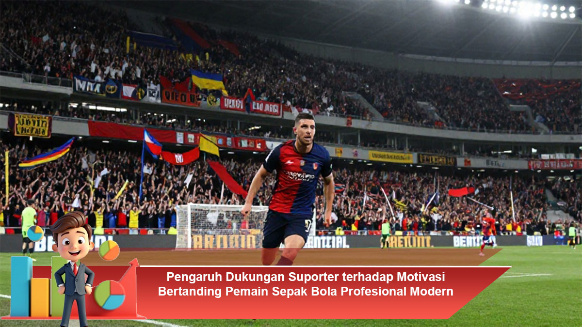 Pengaruh-Dukungan-Suporter-terhadap-Motivasi-Bertanding-Pemain-Sepak-Bola-Profesional-Modern